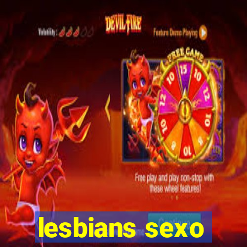 lesbians sexo